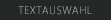 Textauswahl